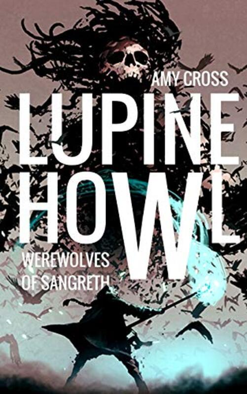 Book cover for "Werewolves of Sangreth" by Amy Cross
