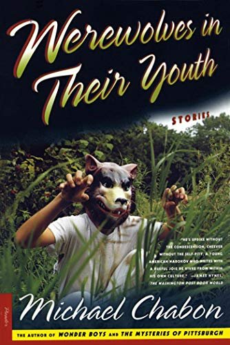 Book cover for "Werewolves in Their Youth" by Michael Chabon