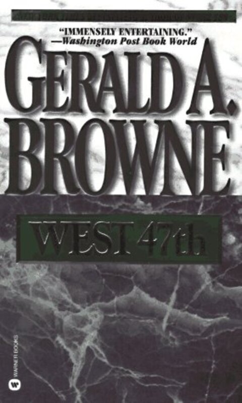 Book cover for "West 47th" by Gerald A Browne