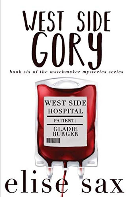 Book cover for "West Side Gory" by Elise Sax