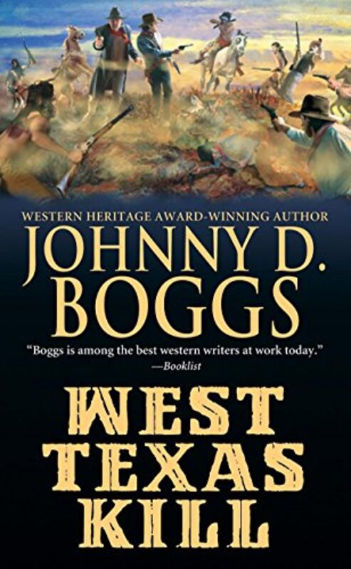 Book cover for "West Texas Kill" by Johnny Boggs