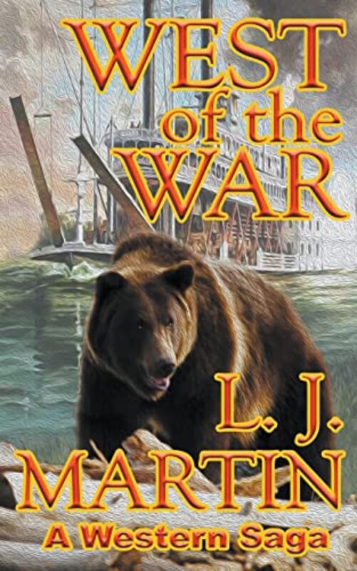 Book cover for "West of the War" by LJ Martin