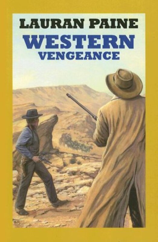 Book cover for "Western Vengeance" by Lauran Paine