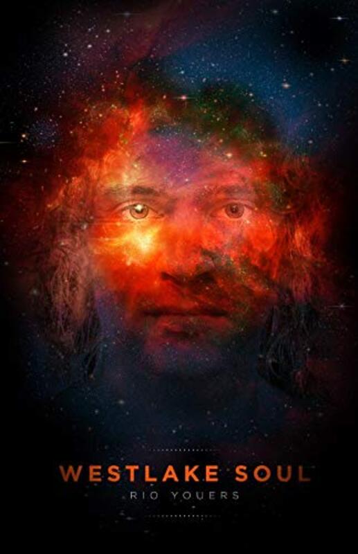 Book cover for "Westlake Soul" by Rio Youers