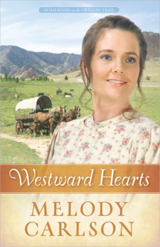 Book cover for "Westward Hearts" by Melody Carlson