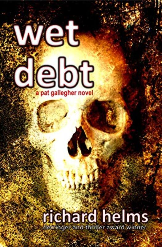 Book cover for "Wet Debt" by Richard Helms