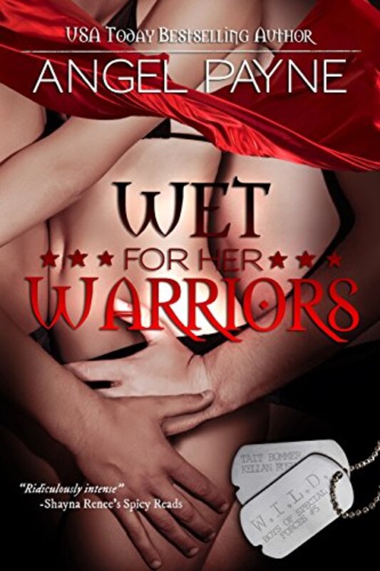 Book cover for "Wet For Her Warriors" by Angel Payne