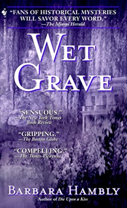 Book cover for "Wet Grave" by Barbara Hambly