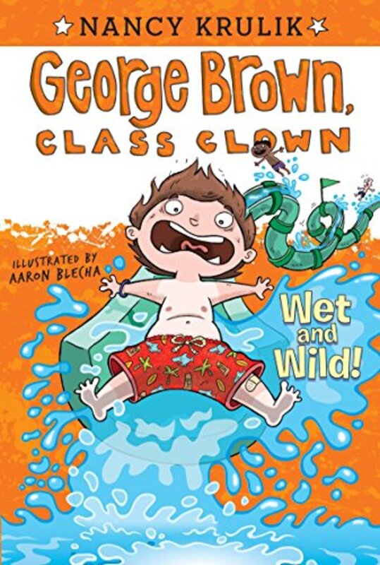 Book cover for "Wet and Wild!" by Nancy Krulik