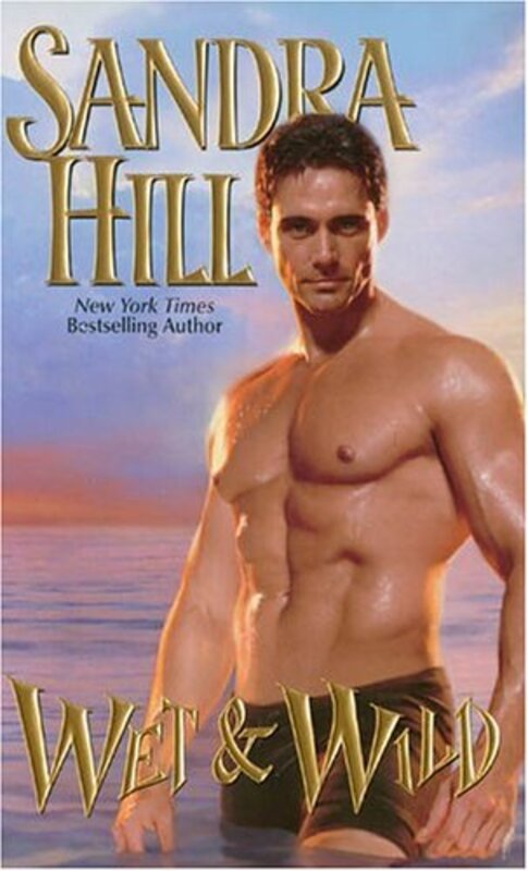 Book cover for "Wet and Wild" by Sandra Hill