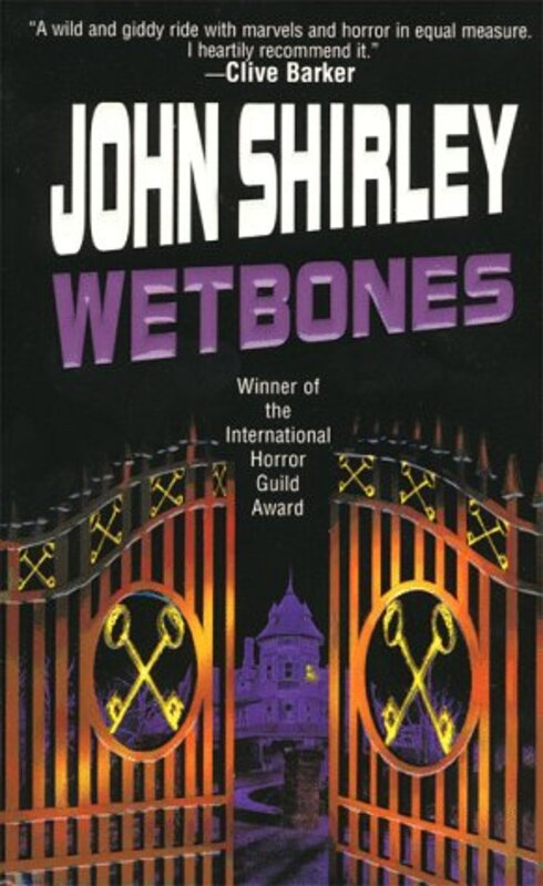 Book cover for "Wetbones" by John Shirley
