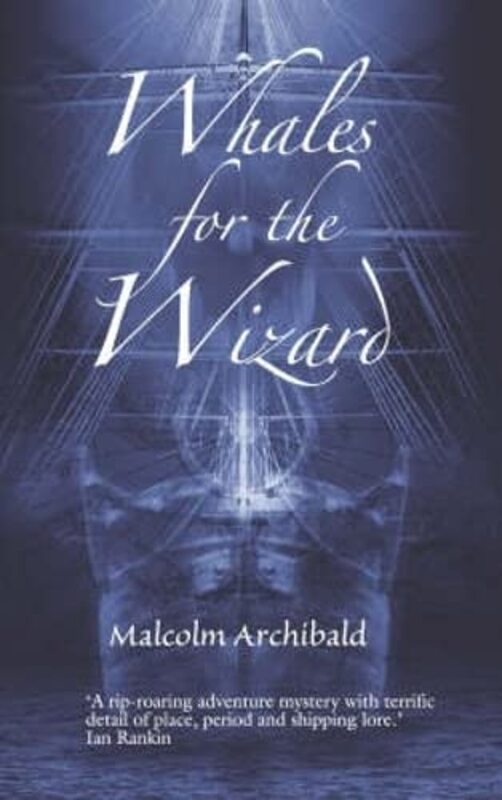 Book cover for "Whales for the Wizard" by Malcolm Archibald