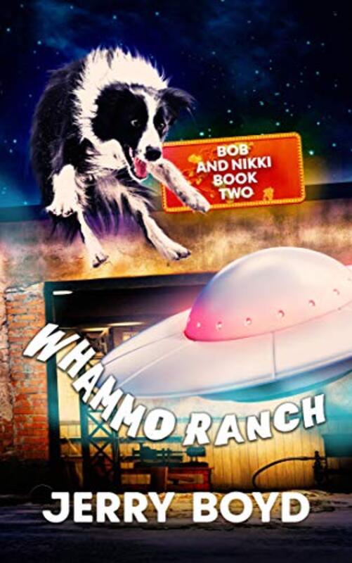 Book cover for "Whammo Ranch" by Jerry Boyd