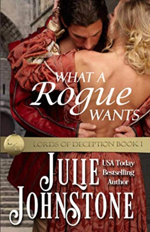 Book cover for "What A Rogue Wants" by Julie Johnstone