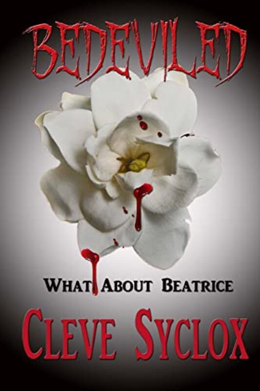Book cover for "What About Beatrice" by Cleve Sylcox