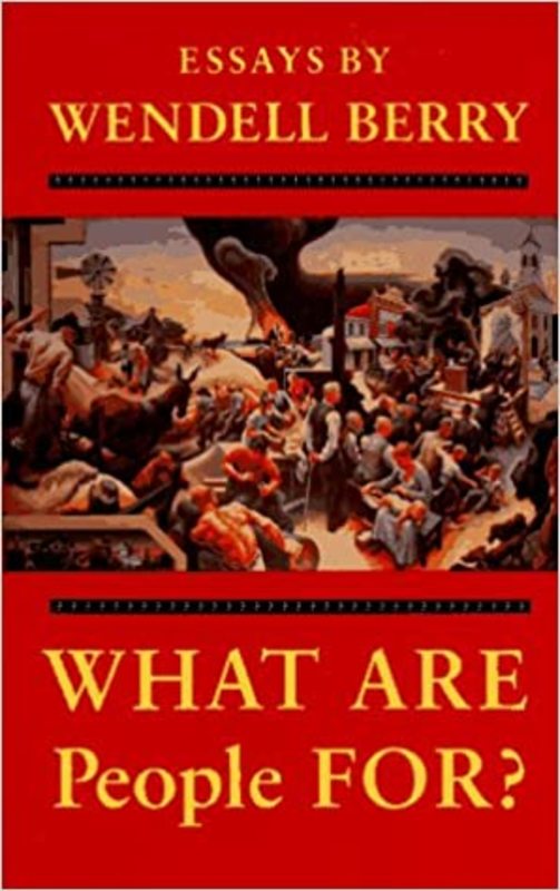 Book cover for "What Are People For?" by Wendell Berry