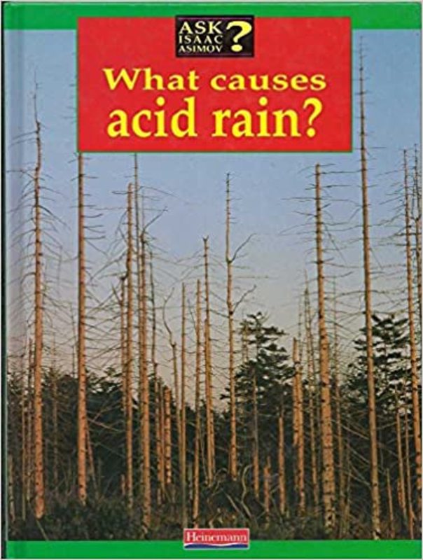 Book cover for "What Causes Acid Rain?" by Isaac Asimov