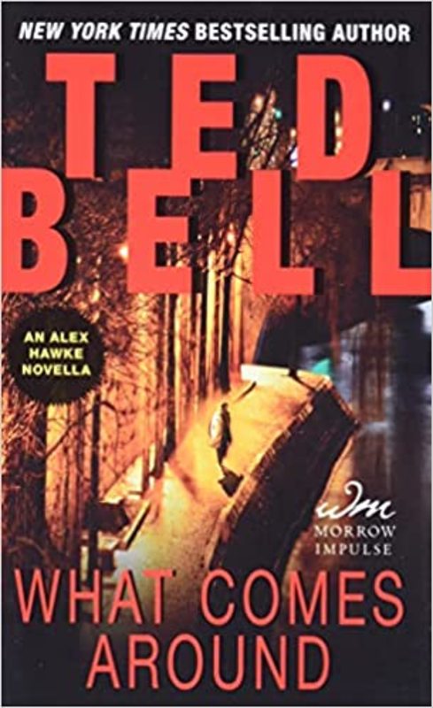 Book cover for "What Comes Around" by Ted Bell