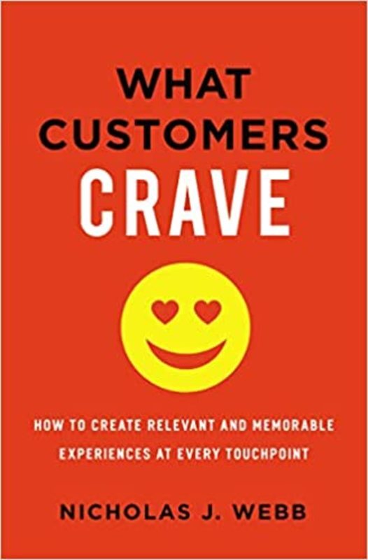 Book cover for "What Customers Crave" by Nicholas J. Webb