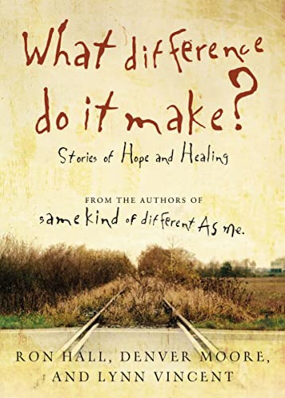 Book cover for "What Difference Do It Make?" by Ron Hall