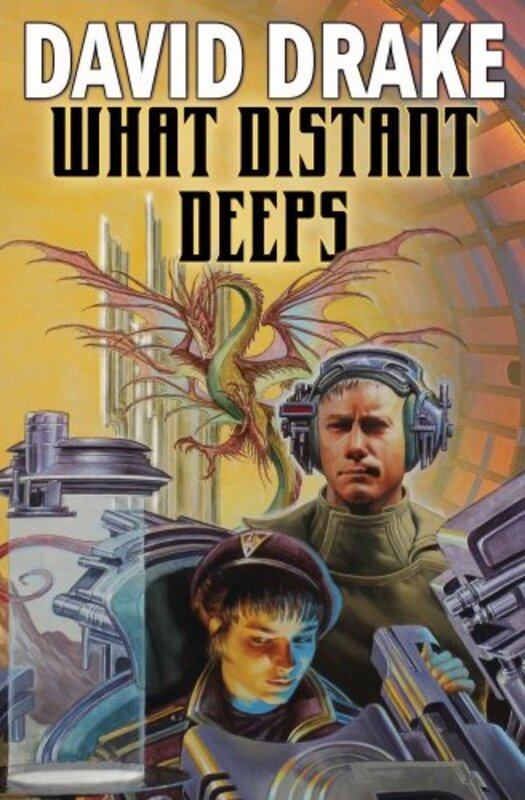 Book cover for "What Distant Deeps" by David Drake