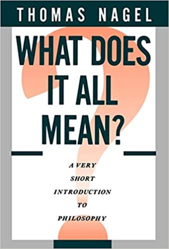 Book cover for "What Does It All Mean?" by Thomas Nagel
