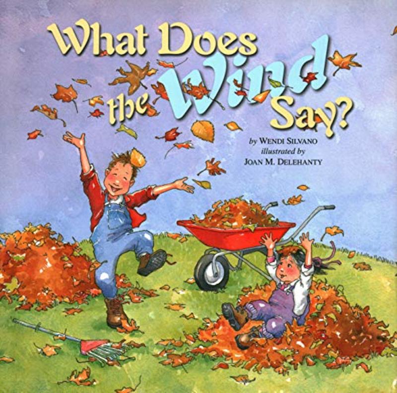 Book cover for "What Does the Wind Say?" by Wendi Silvano