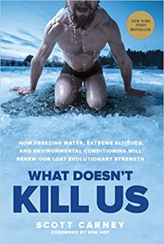 Book cover for "What Doesn't Kill Us" by Scott Carney