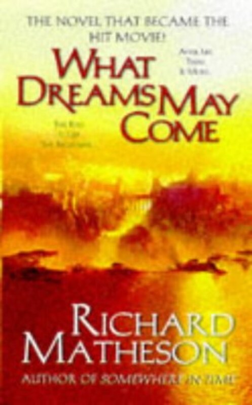 Book cover for "What Dreams May Come" by Richard Matheson