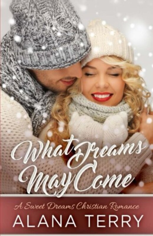 Book cover for "What Dreams May Come" by Alana Terry