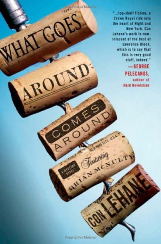 Book cover for "What Goes Around Comes Around" by Con Lehane