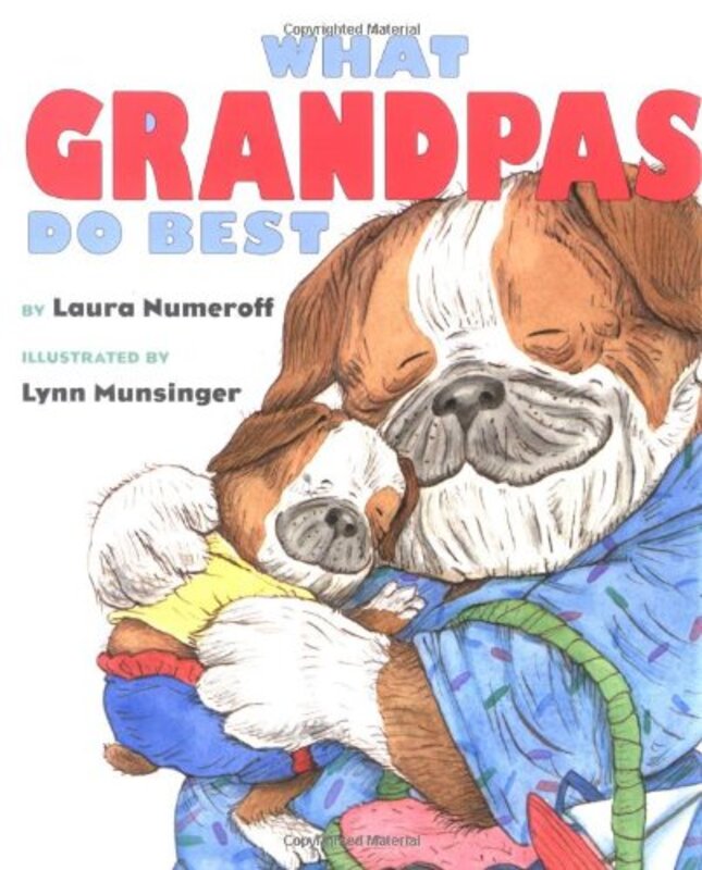 Book cover for "What Grandpas Do Best" by Laura Joffe Numeroff