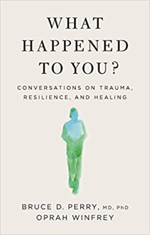 Book cover for "What Happened to You?" by Oprah Winfrey
