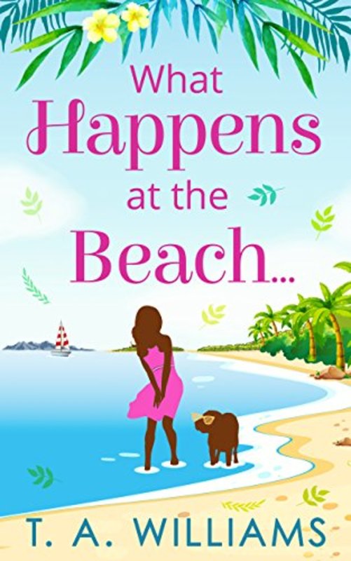 Book cover for "What Happens at the Beach..." by TA Williams
