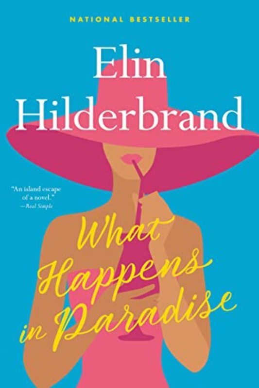 Book cover for "What Happens in Paradise" by Elin Hilderbrand