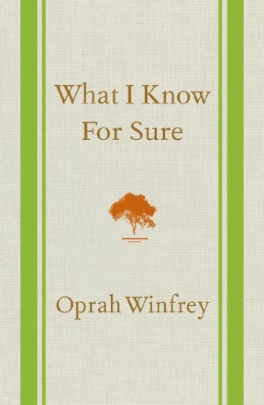 Book cover for "What I Know For Sure"