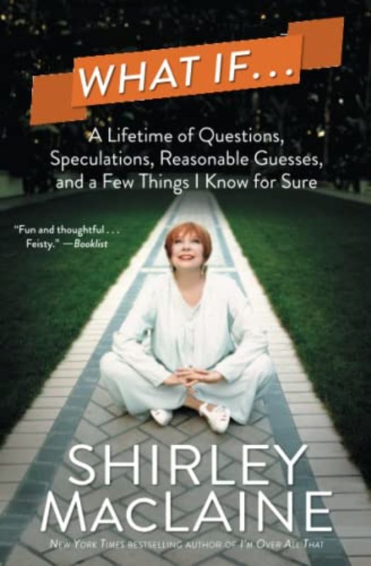 Book cover for "What If?" by Shirley MacLaine