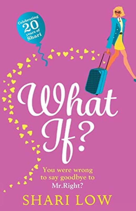 Book cover for "What If?" by Shari Low