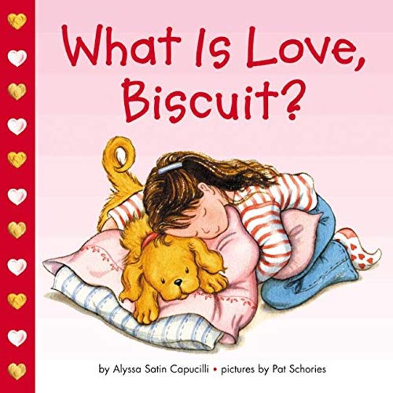 Book cover for "What Is Love, Biscuit?" by Alyssa Satin Capucilli