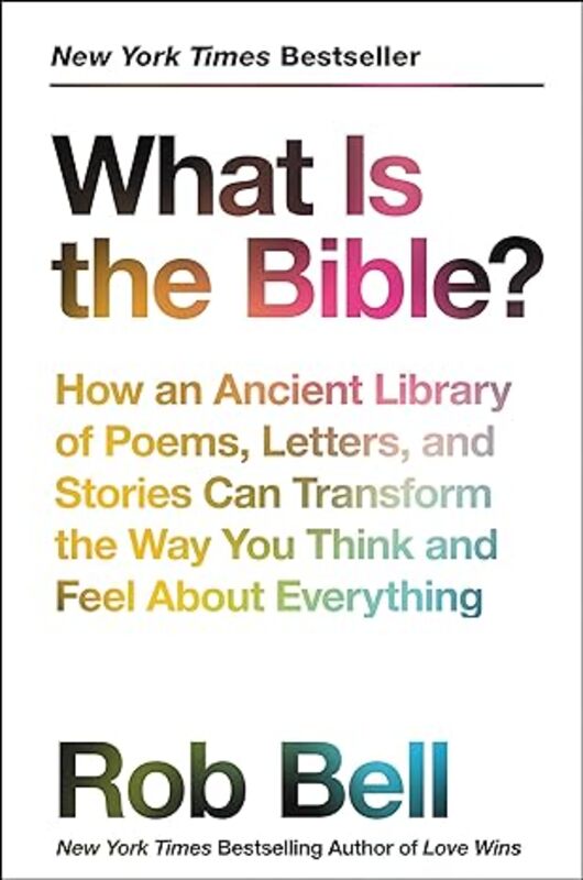 Book cover for "What Is the Bible?" by Rob Bell