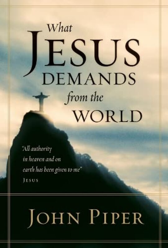 Book cover for "What Jesus Demands from the World"
