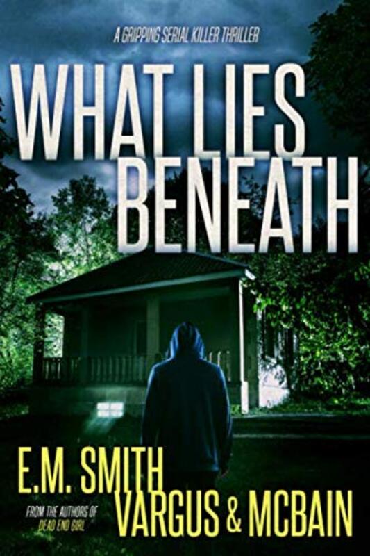 Book cover for "What Lies Beneath" by Tim McBain