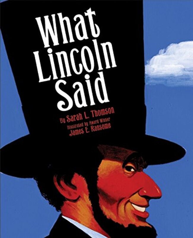Book cover for "What Lincoln Said" by James E Ransome