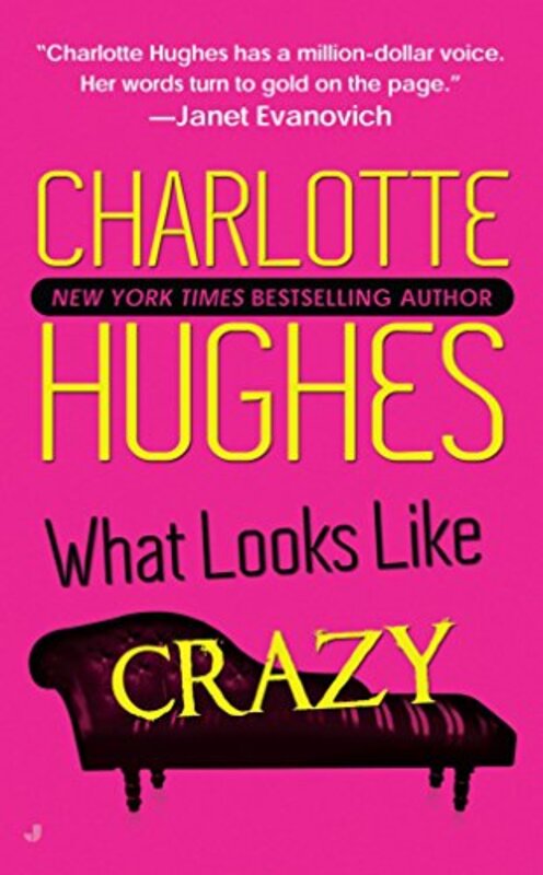 Book cover for "What Looks Like Crazy" by Charlotte Hughes