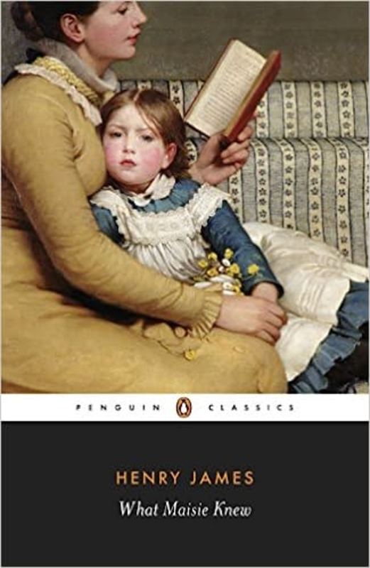 Book cover for "What Maisie Knew" by Henry James