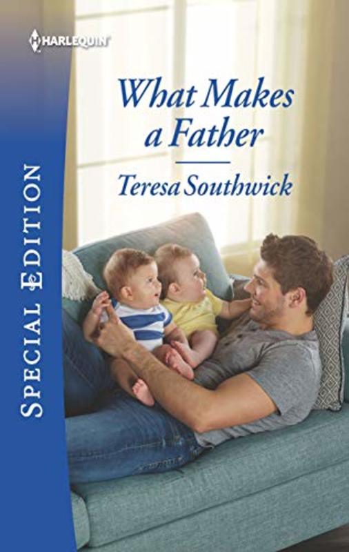 Book cover for "What Makes a Father" by Teresa Southwick