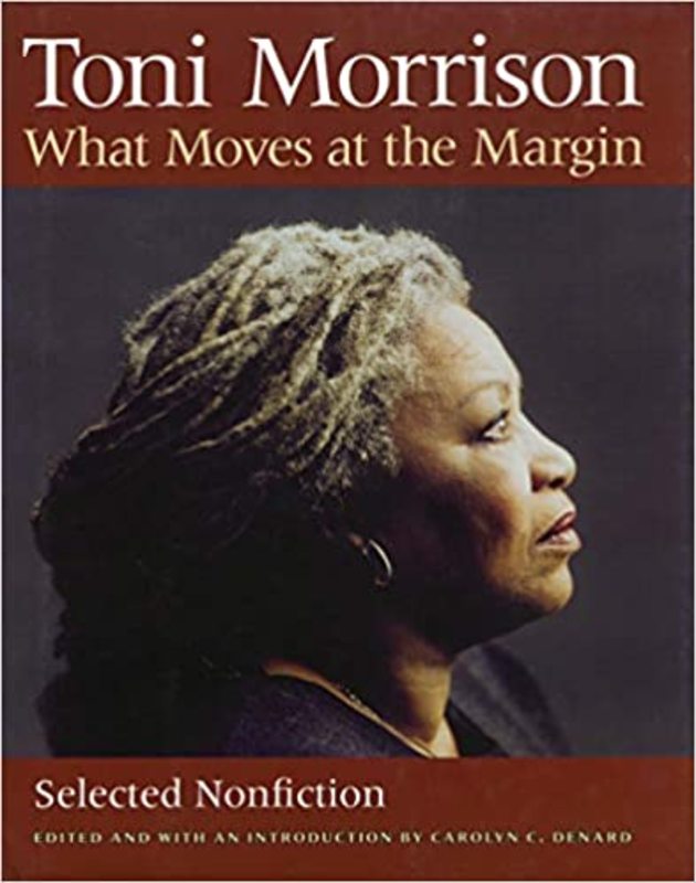 Book cover for "What Moves at the Margin" by Toni Morrison