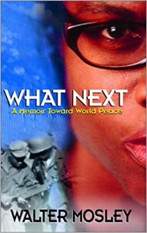 Book cover for "What Next" by Walter Mosley