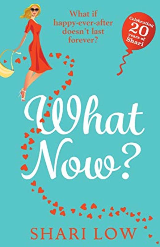 Book cover for "What Now?" by Shari Low