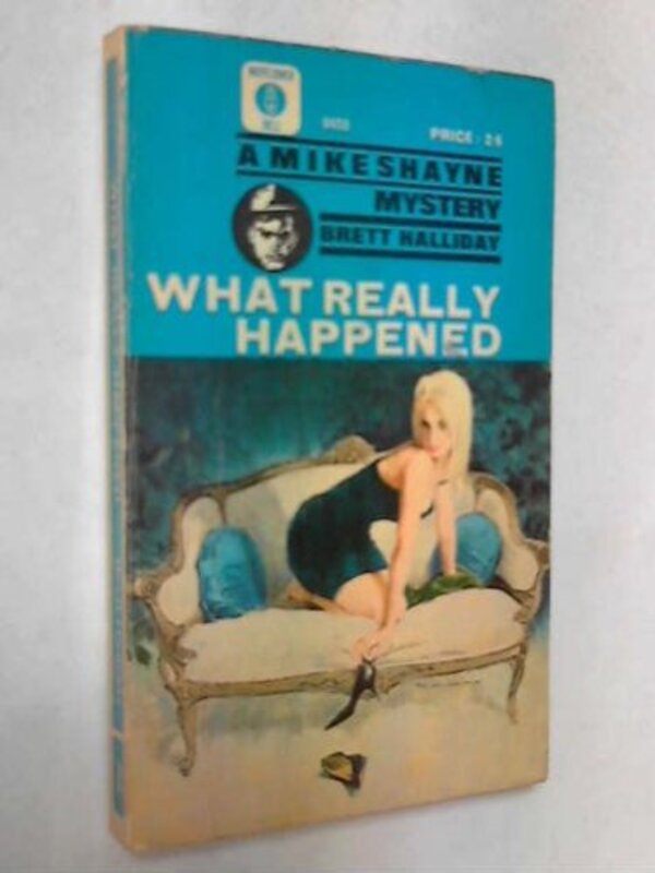 Book cover for "What Really Happened" by Brett Halliday